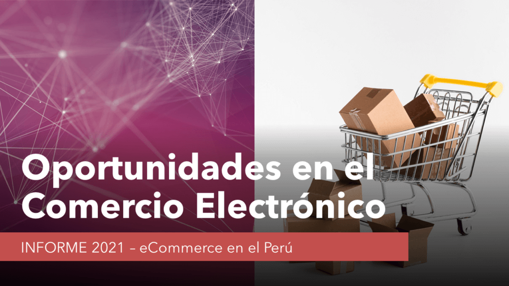 informe-comercio-electronico-1024×576 (1) Informe ecommerce peru